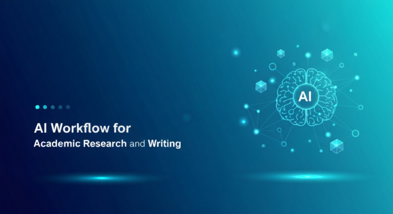 AI Workflow for Academic Research and Writing