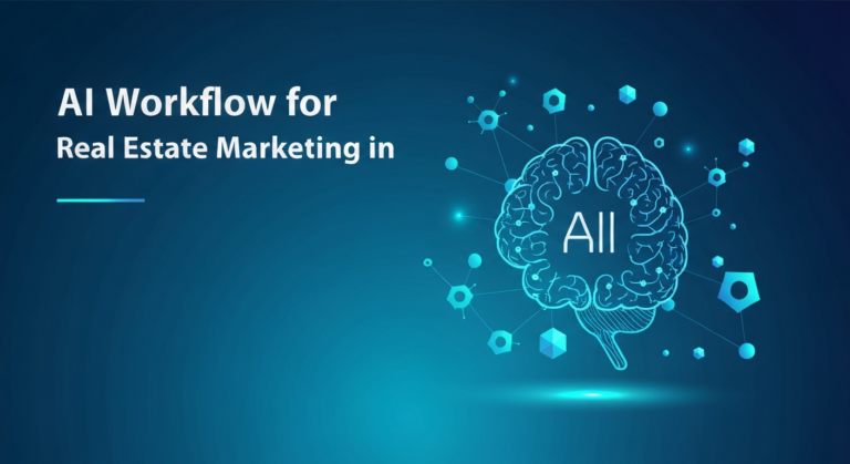 AI Workflow for Real Estate Marketing in 2026