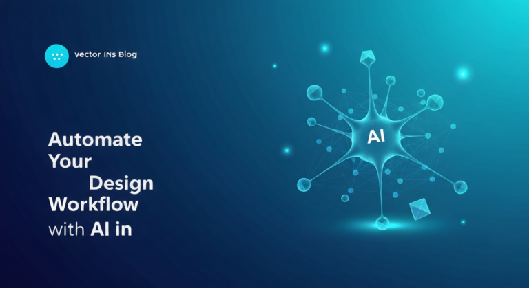 How to Automate Your Design Workflow with AI in 2026