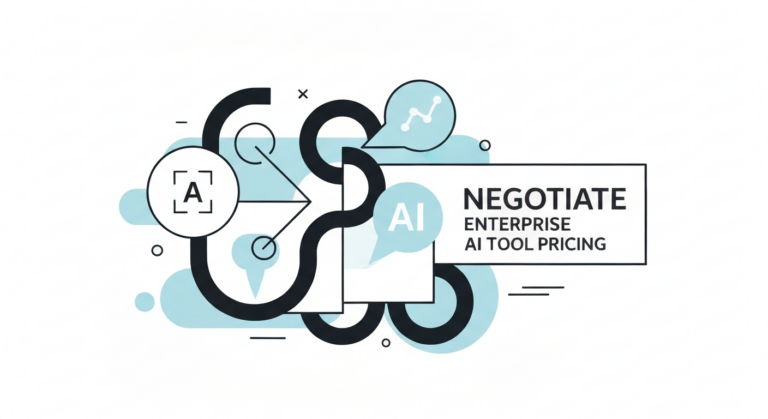 How to Negotiate Enterprise AI Tool Pricing