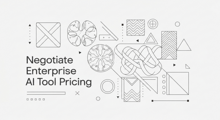 How to Negotiate Enterprise AI Tool Pricing