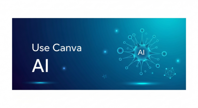 How to Use Canva AI: Magic Studio Features That Save Hours (2026)