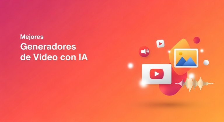 Mejores Generadores de Video con IA: Texto a Video Comparados (2026)